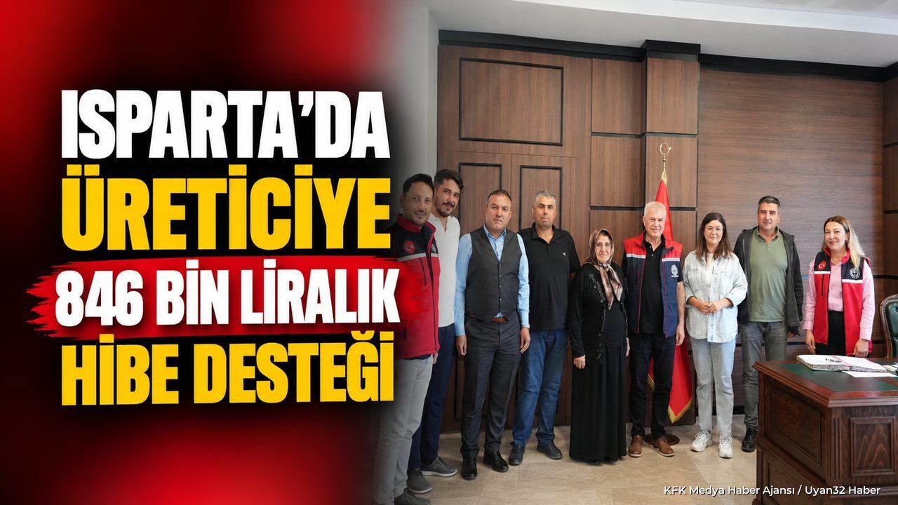 ISPARTA'DA TARIMA DEV DESTEK!
