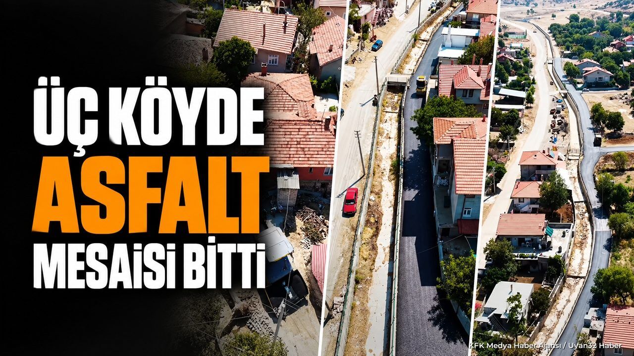 ÜÇ KÖYDE ASFALT MESAİSİ BİTTİ!