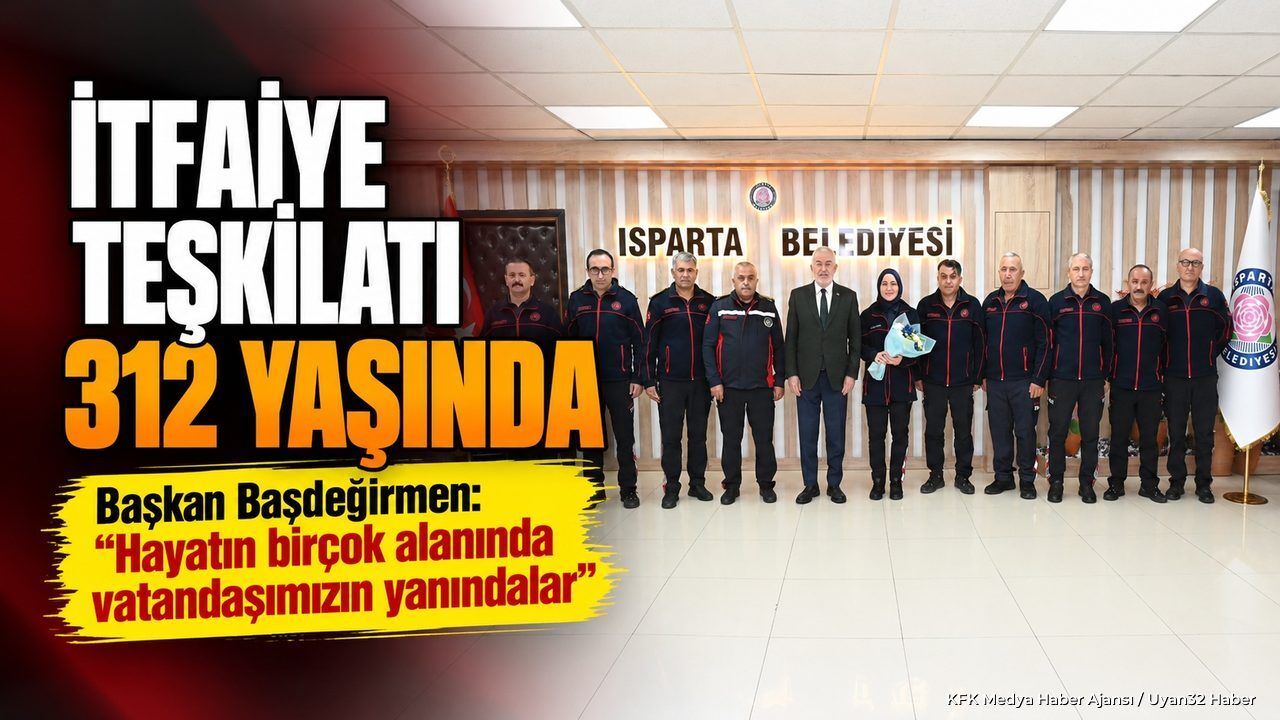 ISPARTA İTFAİYESİ'NDEN DİKKAT ÇEKEN BİLANÇO