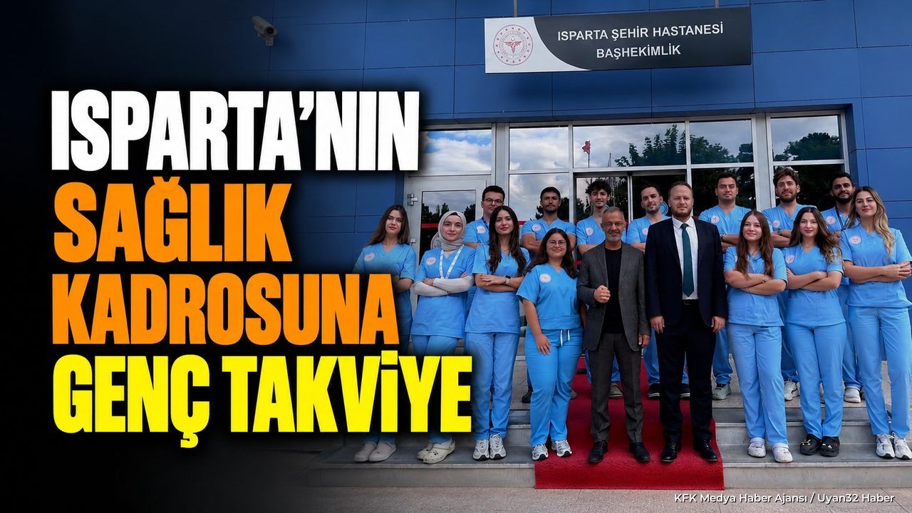 ISPARTA'DA SAĞLIK ORDUSUNA TAZE KAN!