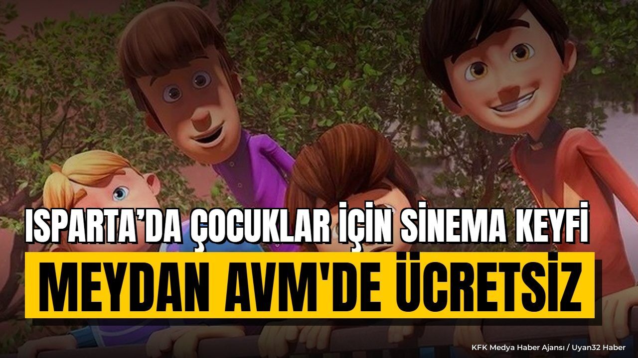 Isparta'da açık hava çocuk sineması: Rafadan Tayfa nerede, saat kaçta?