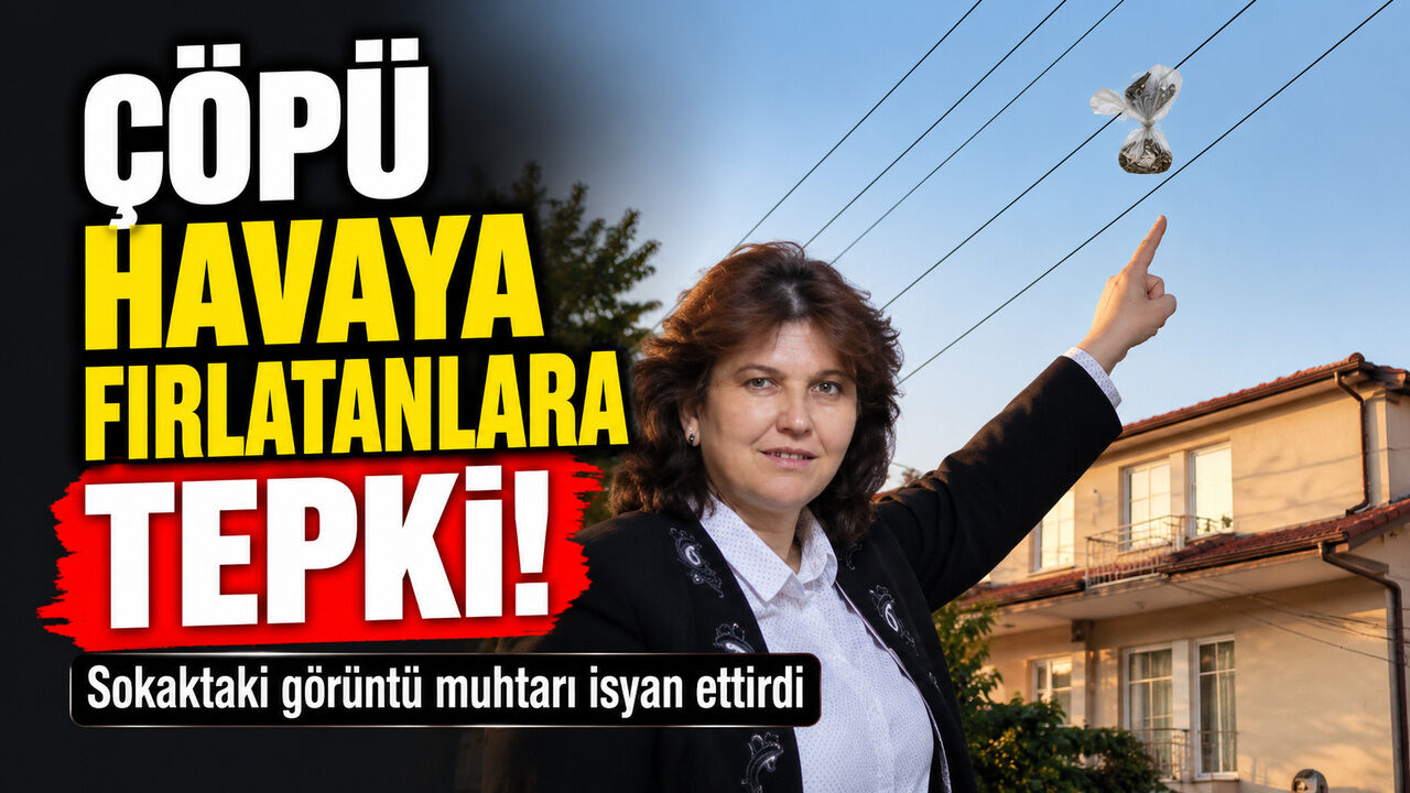 ISPARTA'DA ÇÖPÜ HAVAYA FIRLATTILAR!