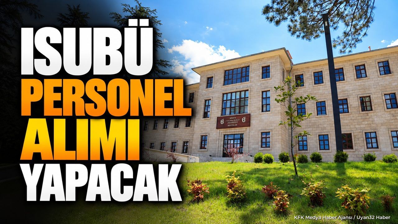 ISUBÜ 7 PERSONEL ALACAK!