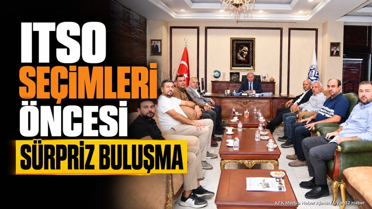 ITSO ADAYLARINDAN SÜRPRİZ SEÇİM ZİRVESİ!