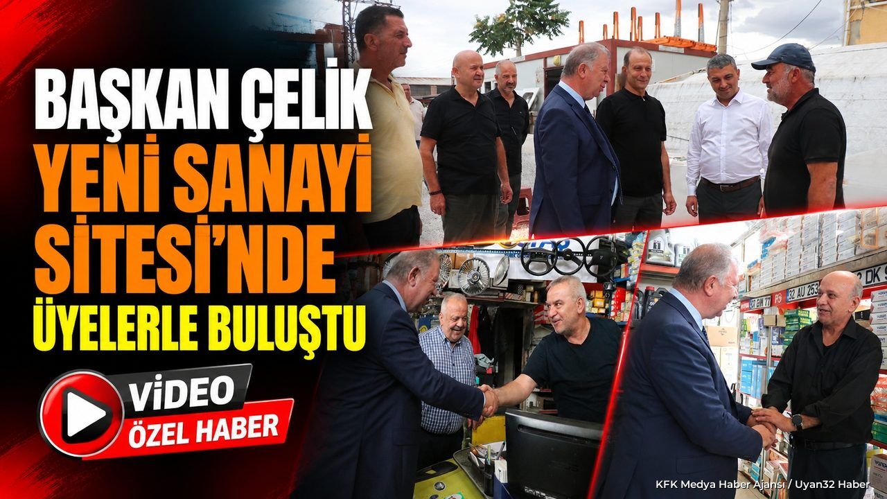 SANAYİ ESNAFINA KRİTİK SEÇİM ZİYARETİ
