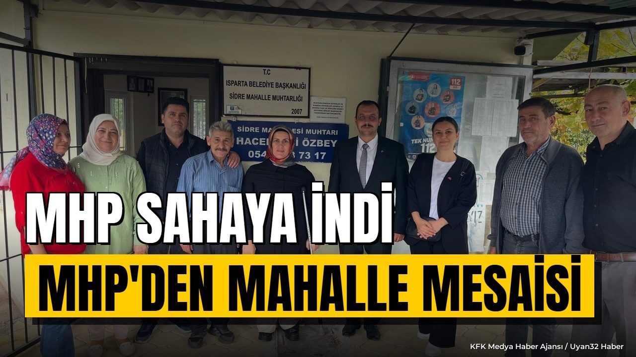MHP'DEN İKİ MAHALLEDE MESAİ!
