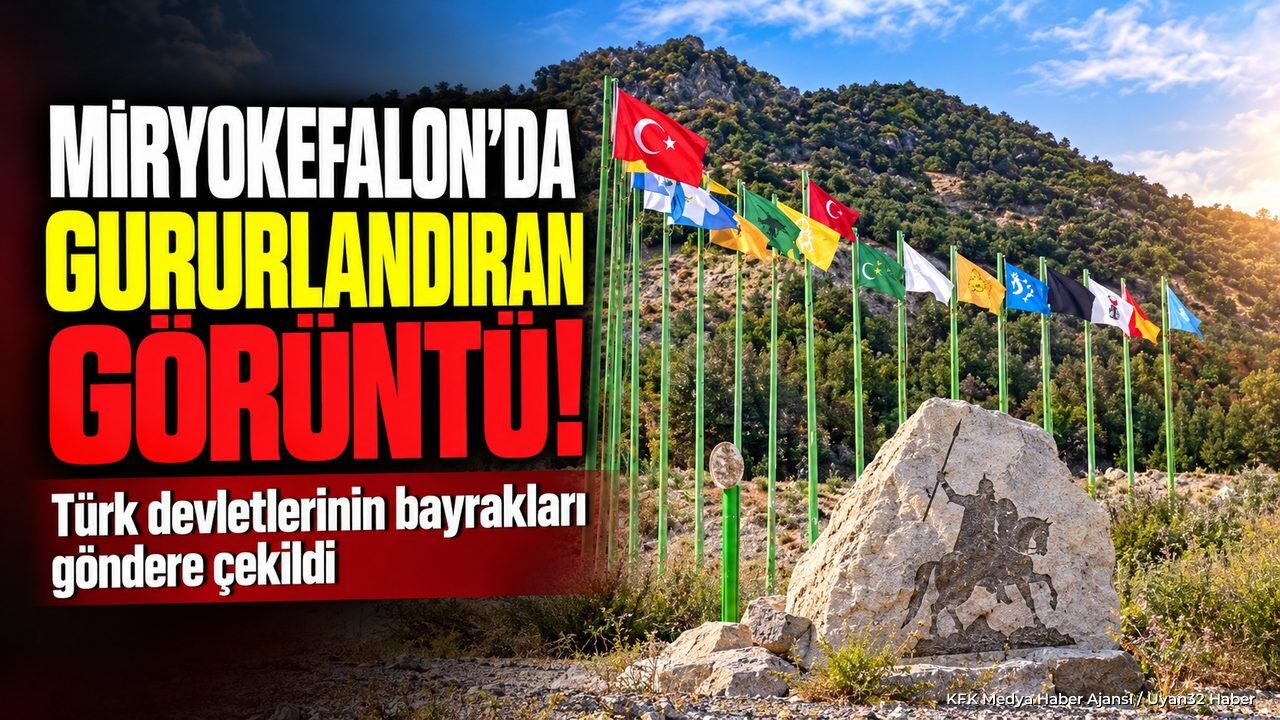 MİRYOKEFALON'DA GURURLANDIRAN GÖRÜNTÜ!