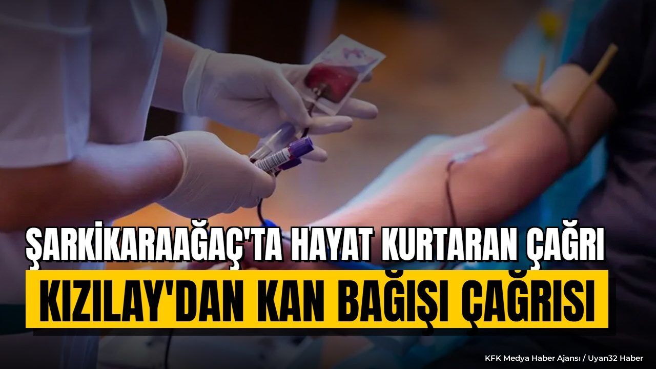 Şarkikaraağaç'ta Kızılay Kan Bağışı Kampanyası Başlıyor