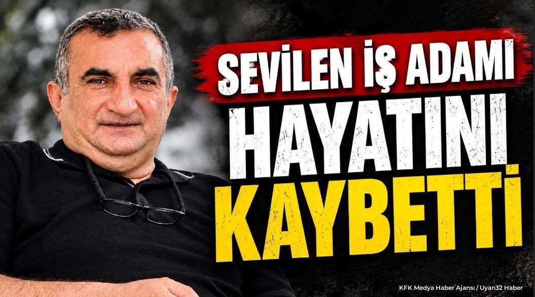 BURDUR'UN SEVİLEN İSMİ VEFAT ETTİ