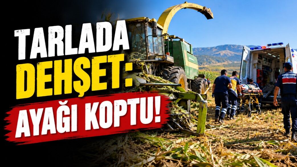 TARLADA DEHŞET: AYAĞI KOPTU!