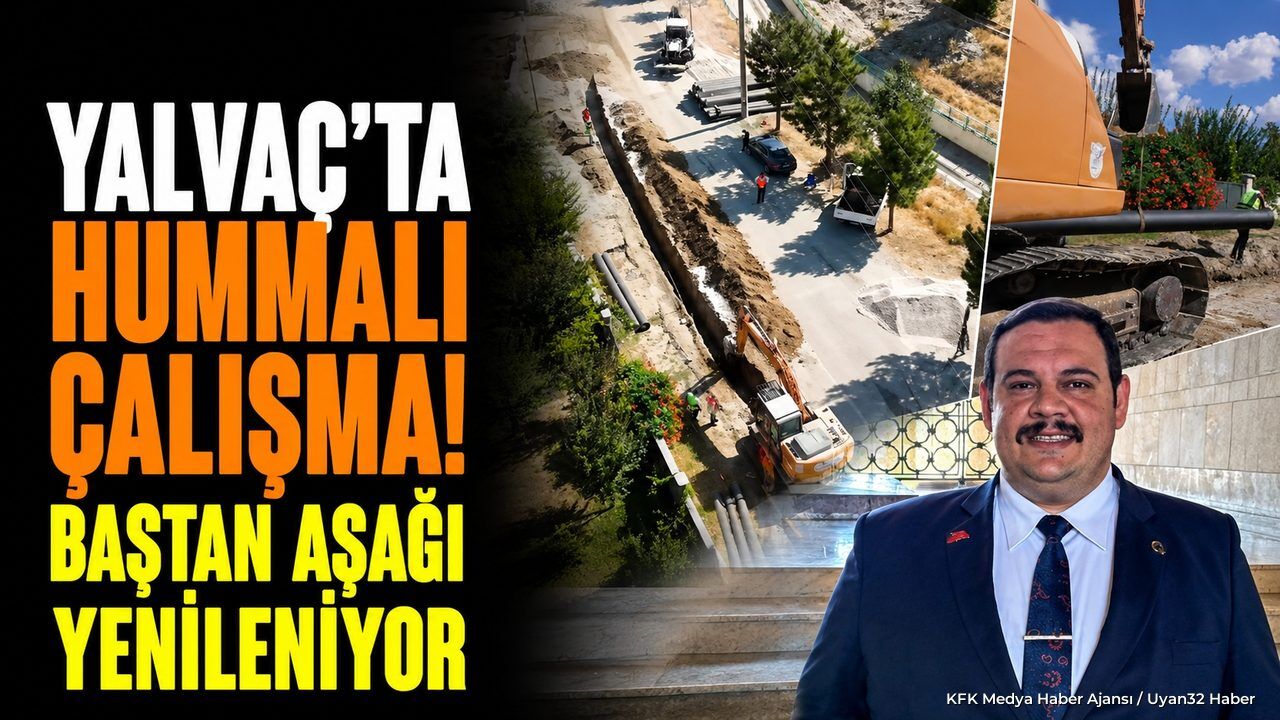 Yalvaç'ın kronik su sorununa kalıcı çözüm: Hisarardı mevkisinde ne yapılıyor?
