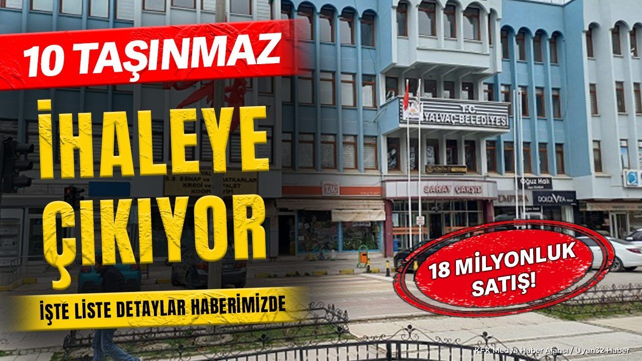 YALVAÇ'TA DEV SATIŞ BAŞLIYOR