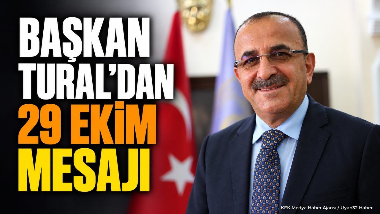 TURAL'DAN 29 EKİM MESAJI