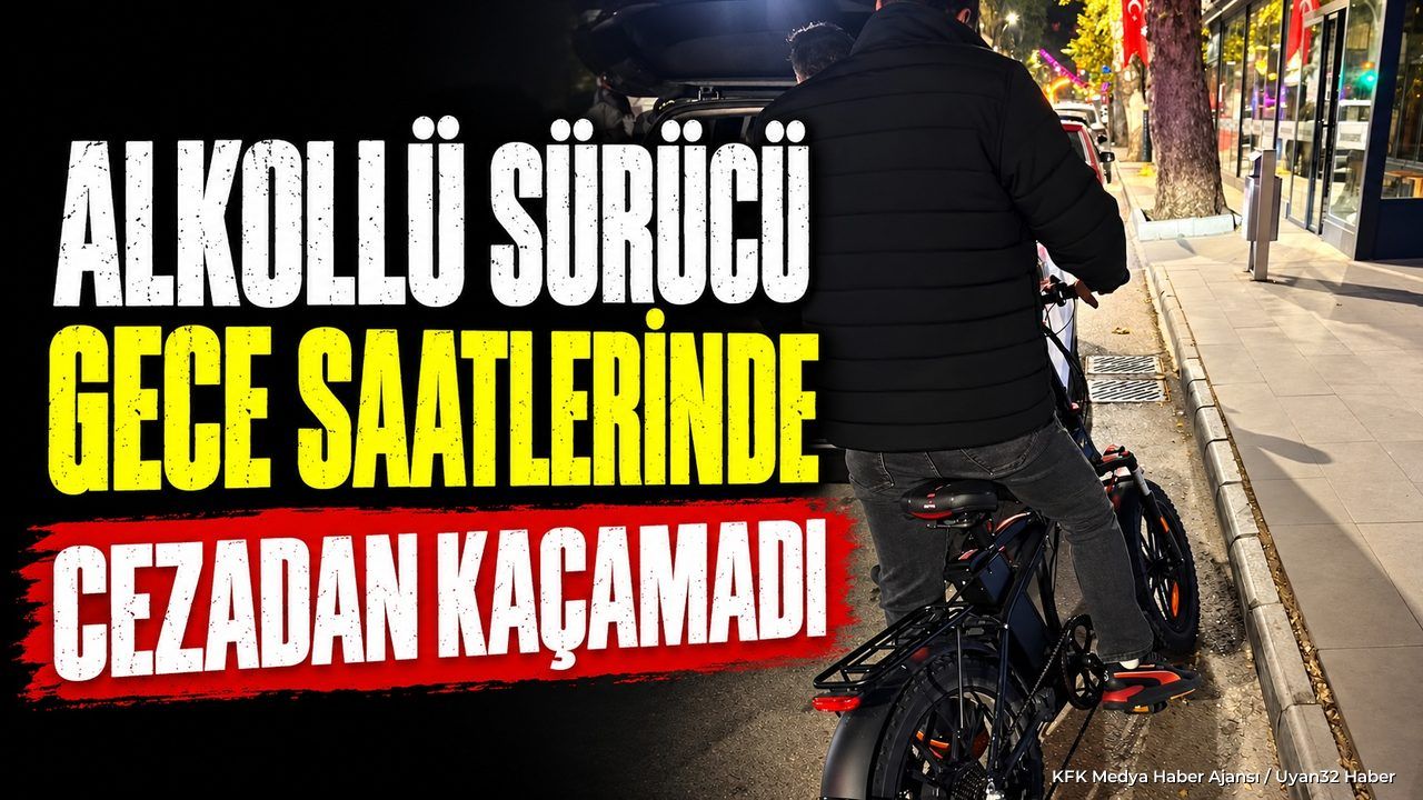 ALKOLLÜ SÜRÜCÜYE CEZA