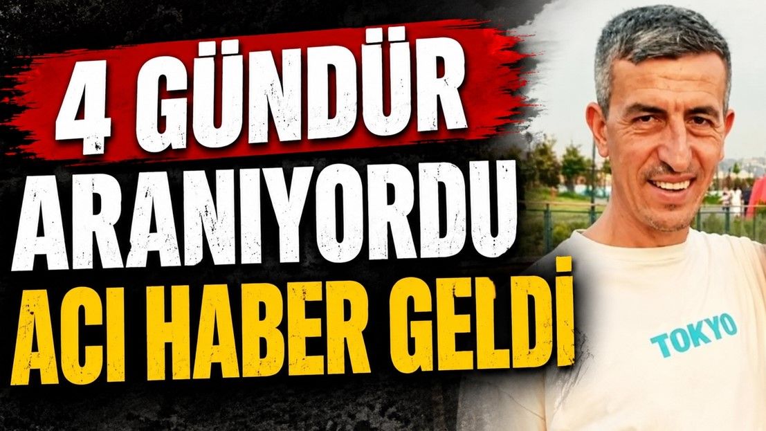 4 günlük arama acı sonla bitti