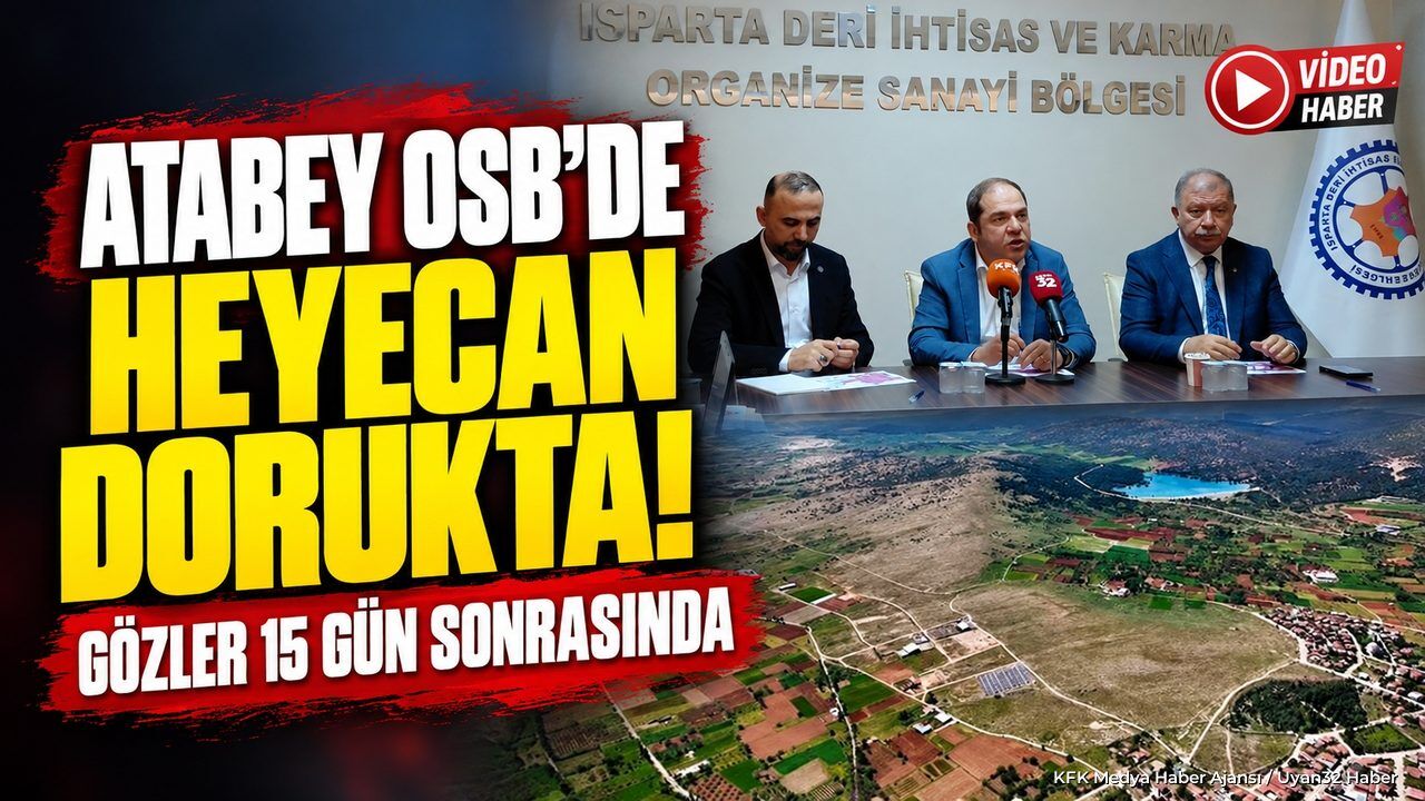 ATABEY OSB'DE DEV İHALE MESAİSİ!