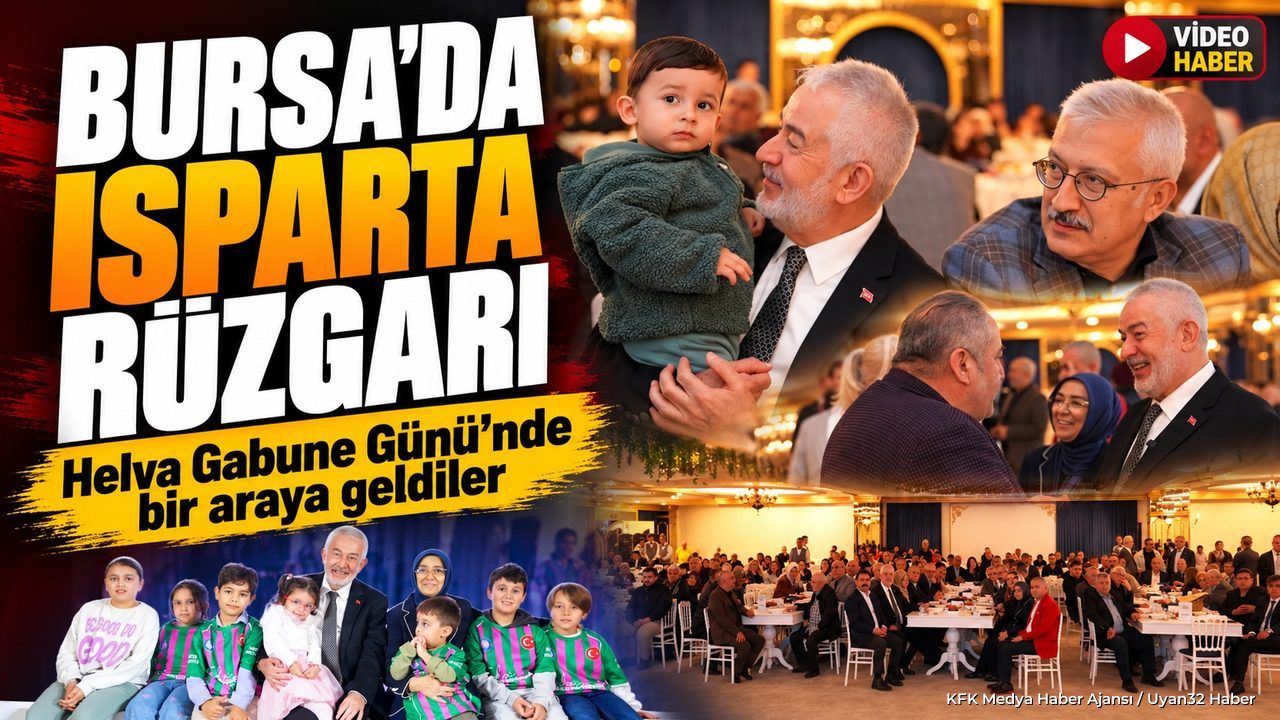 BURSA'DA ISPARTALILAR BULUŞMASI