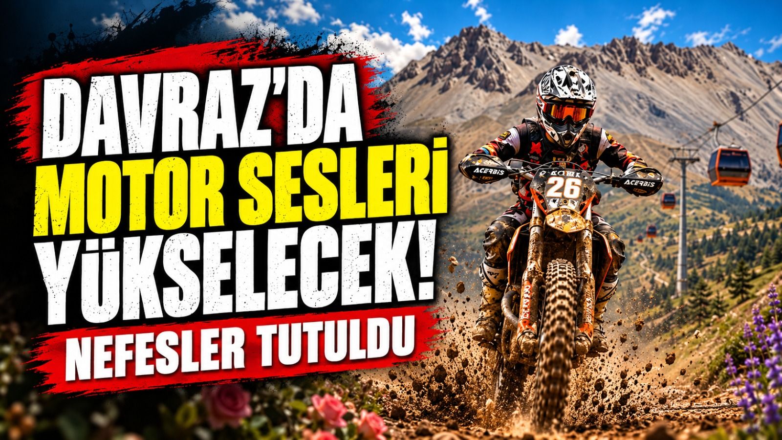 DAVRAZ'DA YARIŞ HEYECANI