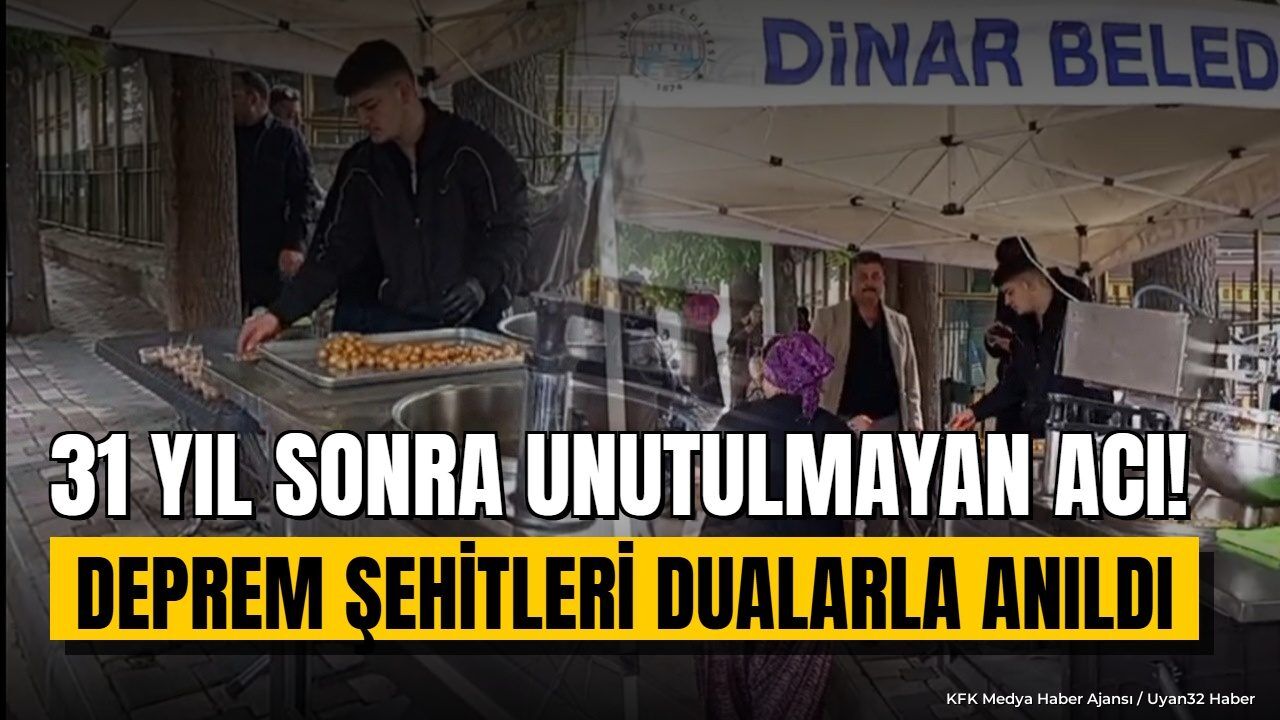 Dinar Depremi Şehitleri 31. Yılda Dualarla Anıldı