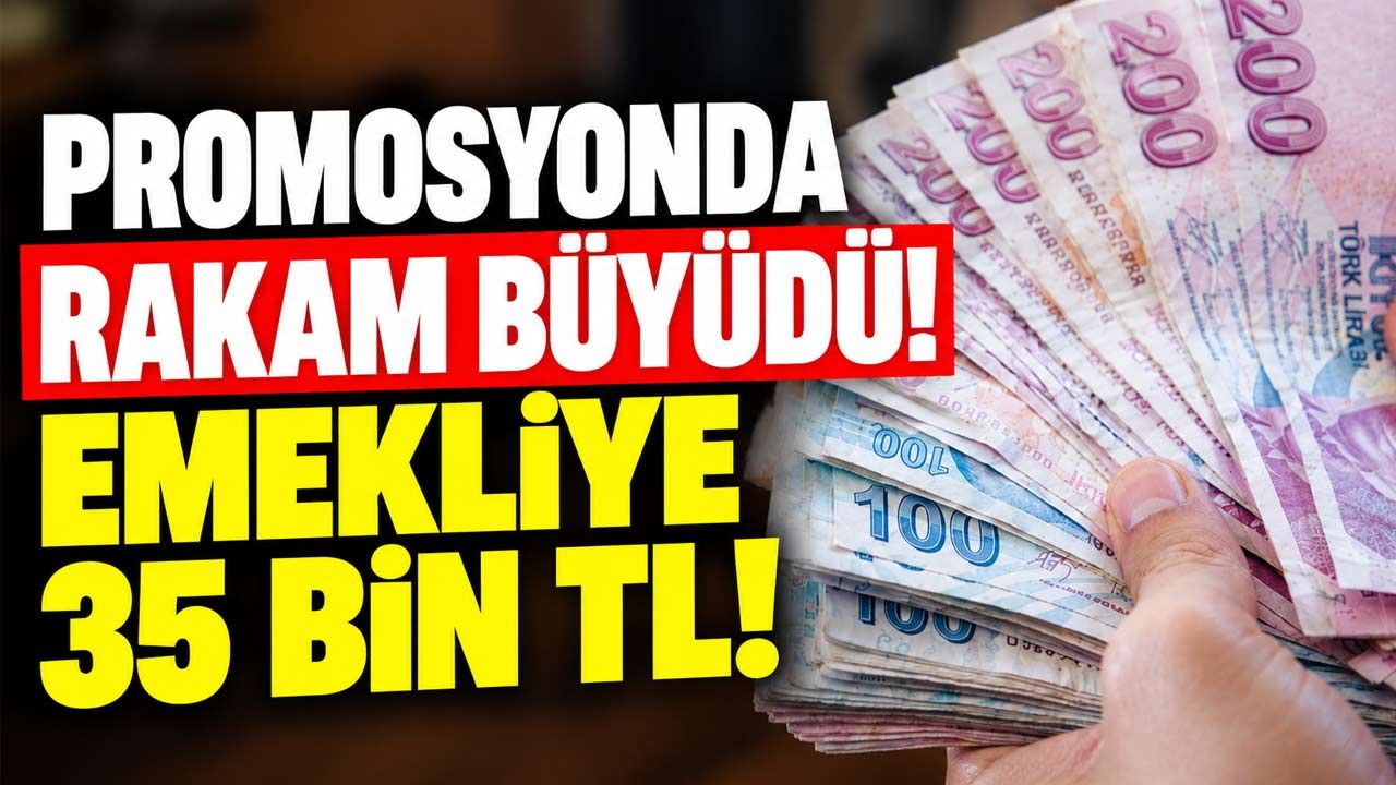 Emekli Promosyonunda Rakam Büyüdü! 3 Yıllık Taahhüde 35 Bin TL'ye Varan Ödeme