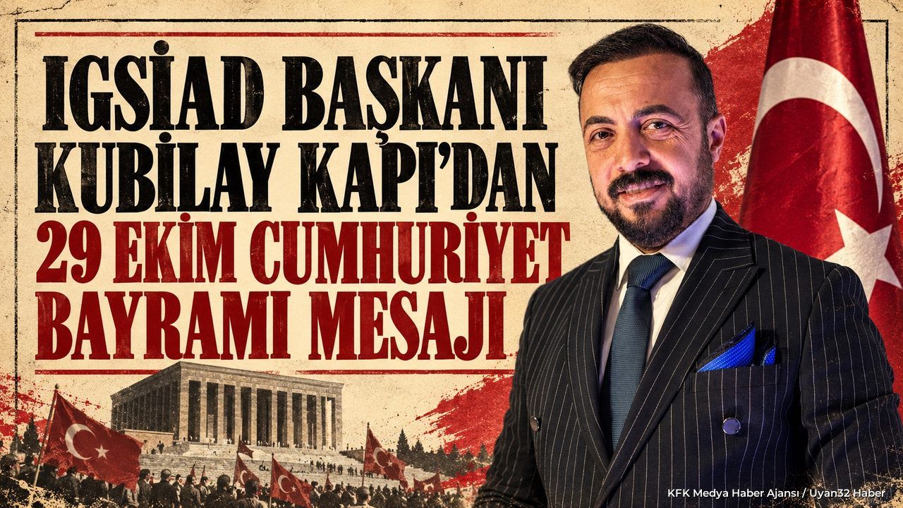 IGSİAD'DAN 103. YIL MESAJI!
