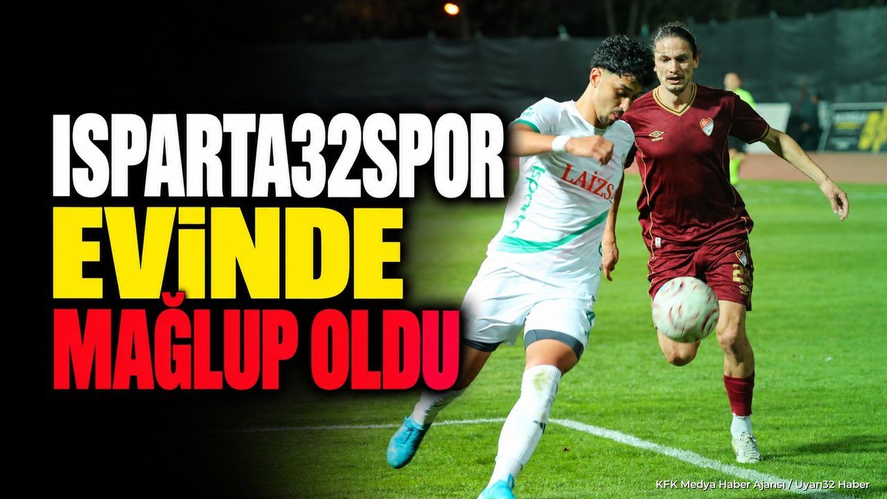 ISPARTA32SPOR MAĞLUP