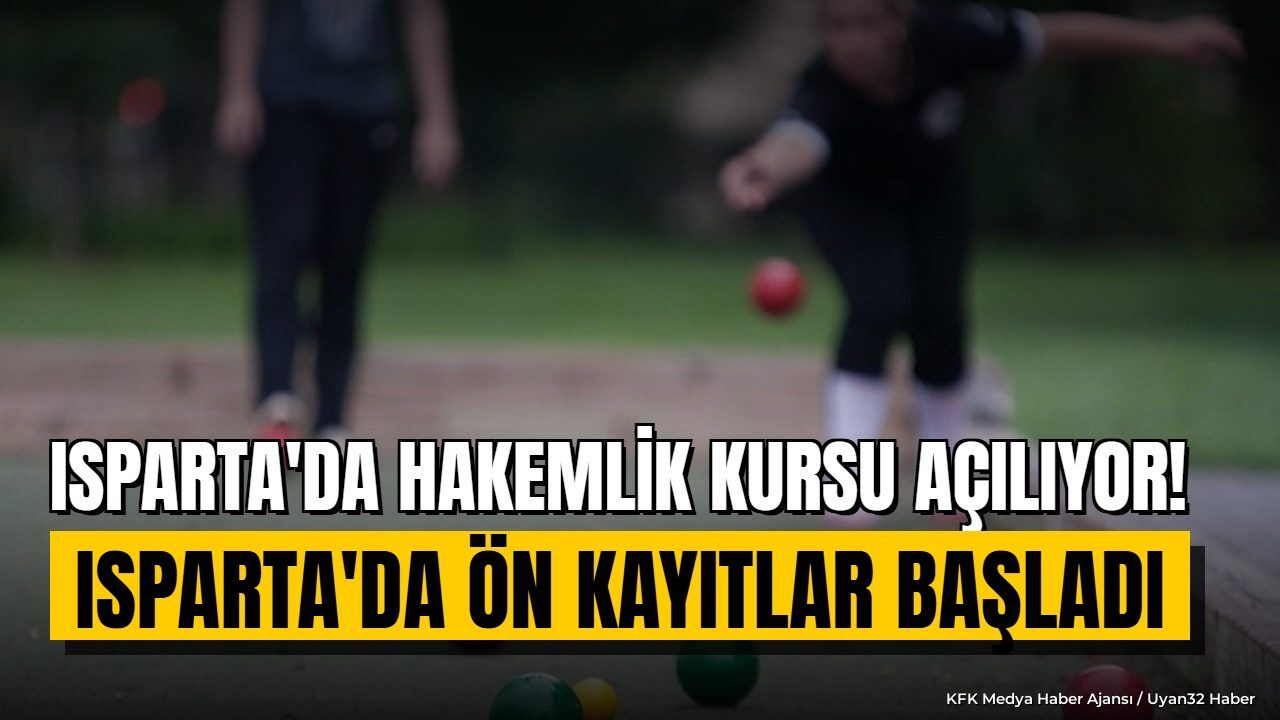 ISPARTA'DA HAKEMLİK KURSU AÇILIYOR!