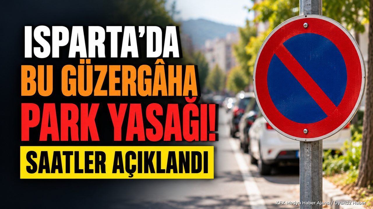 ISPARTA'DA PARK YASAĞI