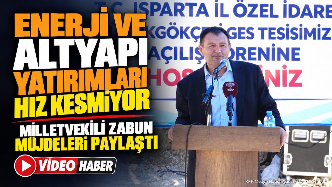 ISPARTA'DA O İLÇELERE MÜJDE!