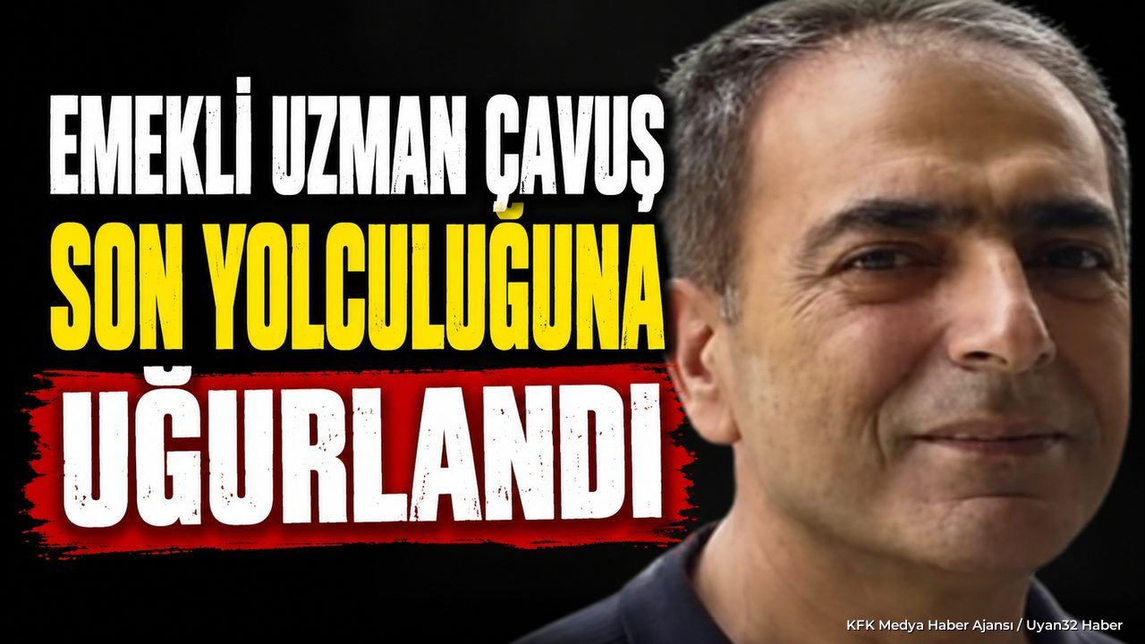 UZMAN ÇAVUŞ GÜLGÖZEL VEFAT ETTİ