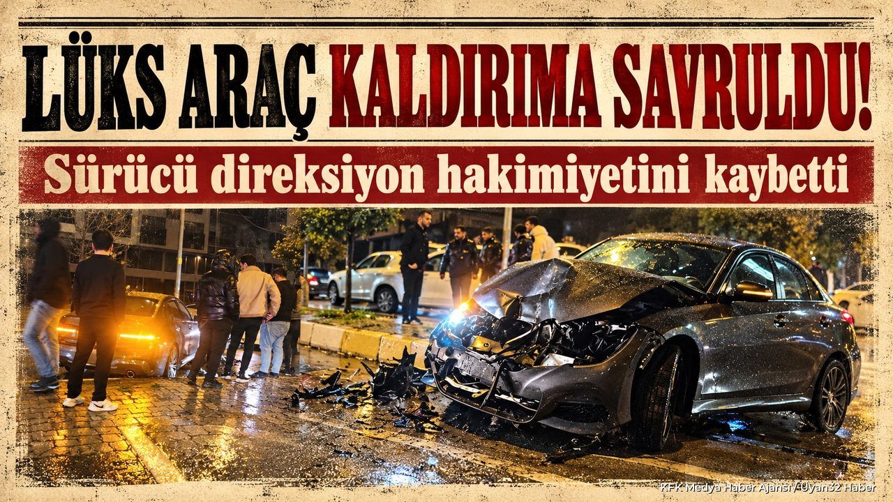 LÜKS ARAÇ KALDIRIMA SAVRULDU!