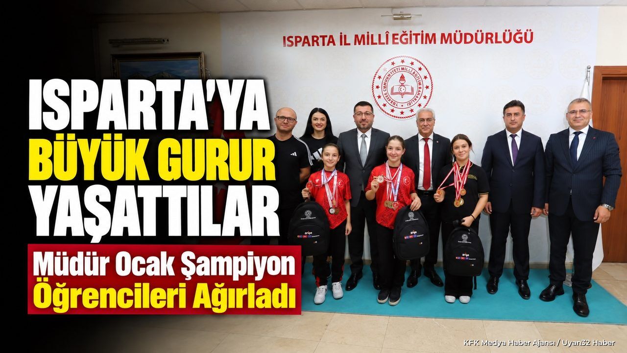 Isparta'nın Şampiyon Öğrencilerinden Milli Eğitim Müdürü Ocak'a Ziyaret