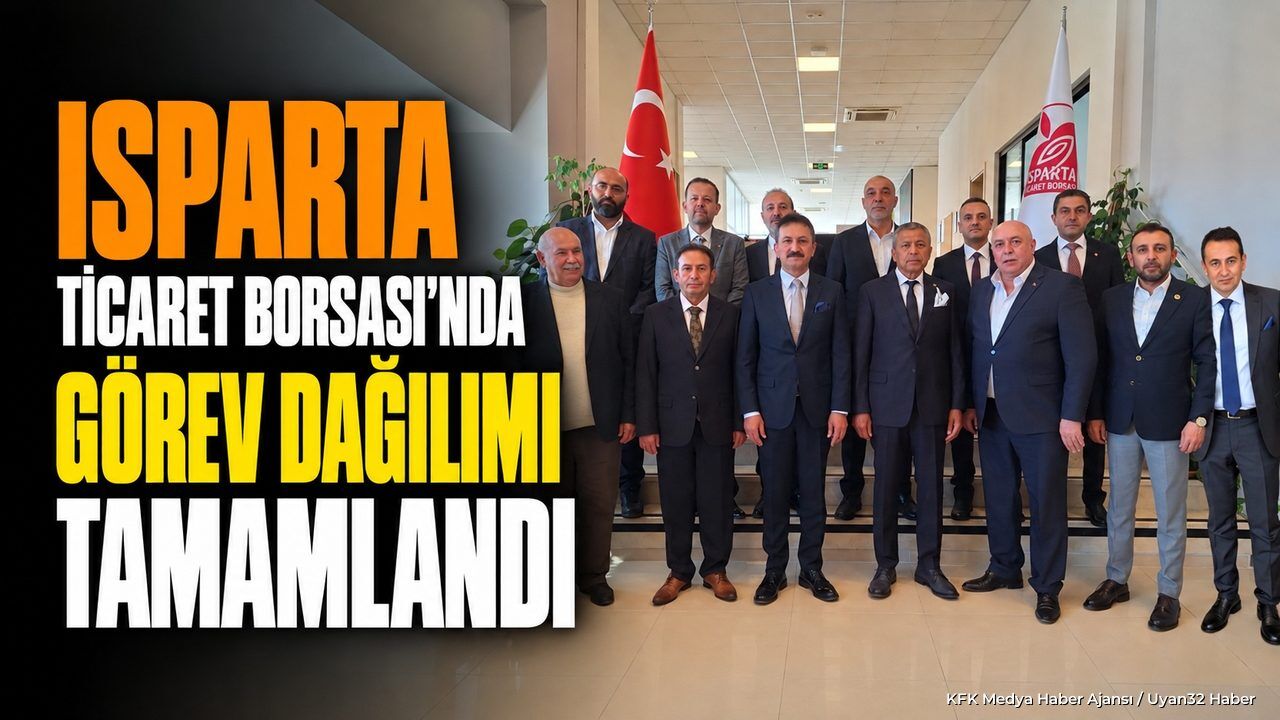 ISPARTA TİCARET BORSASI GÖREV DAĞILIMI