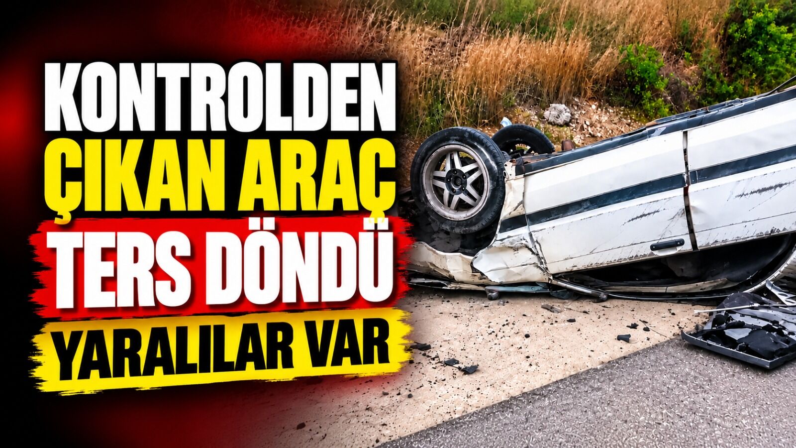 YALVAÇ'TA OTOMOBİL TERS DÖNDÜ!