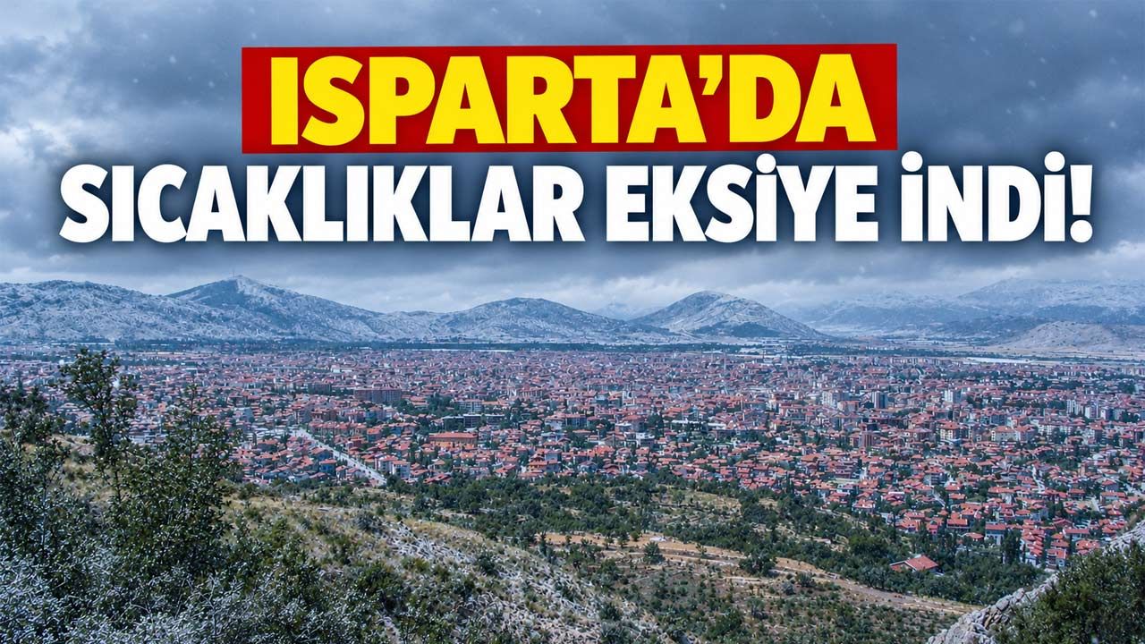 Isparta'da gece soğuğu sertleşti! Bazı bölgelerde sıcaklık -3 dereceyi geçti
