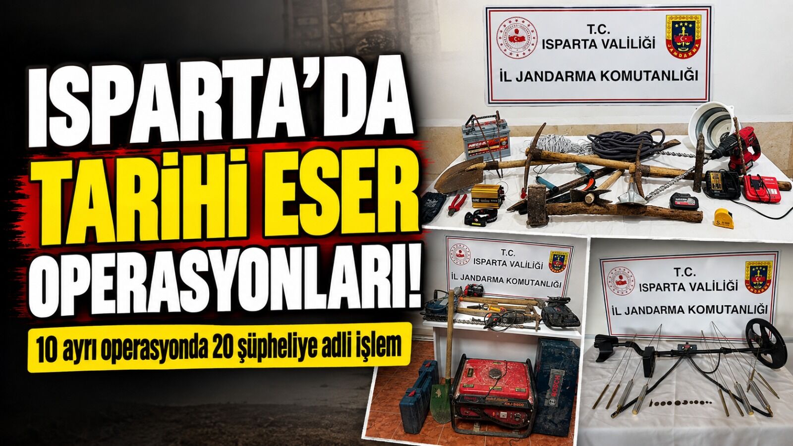 Isparta'da Tarihi Eser Operasyonları: 20 Şüpheli Hakkında Adli İşlem