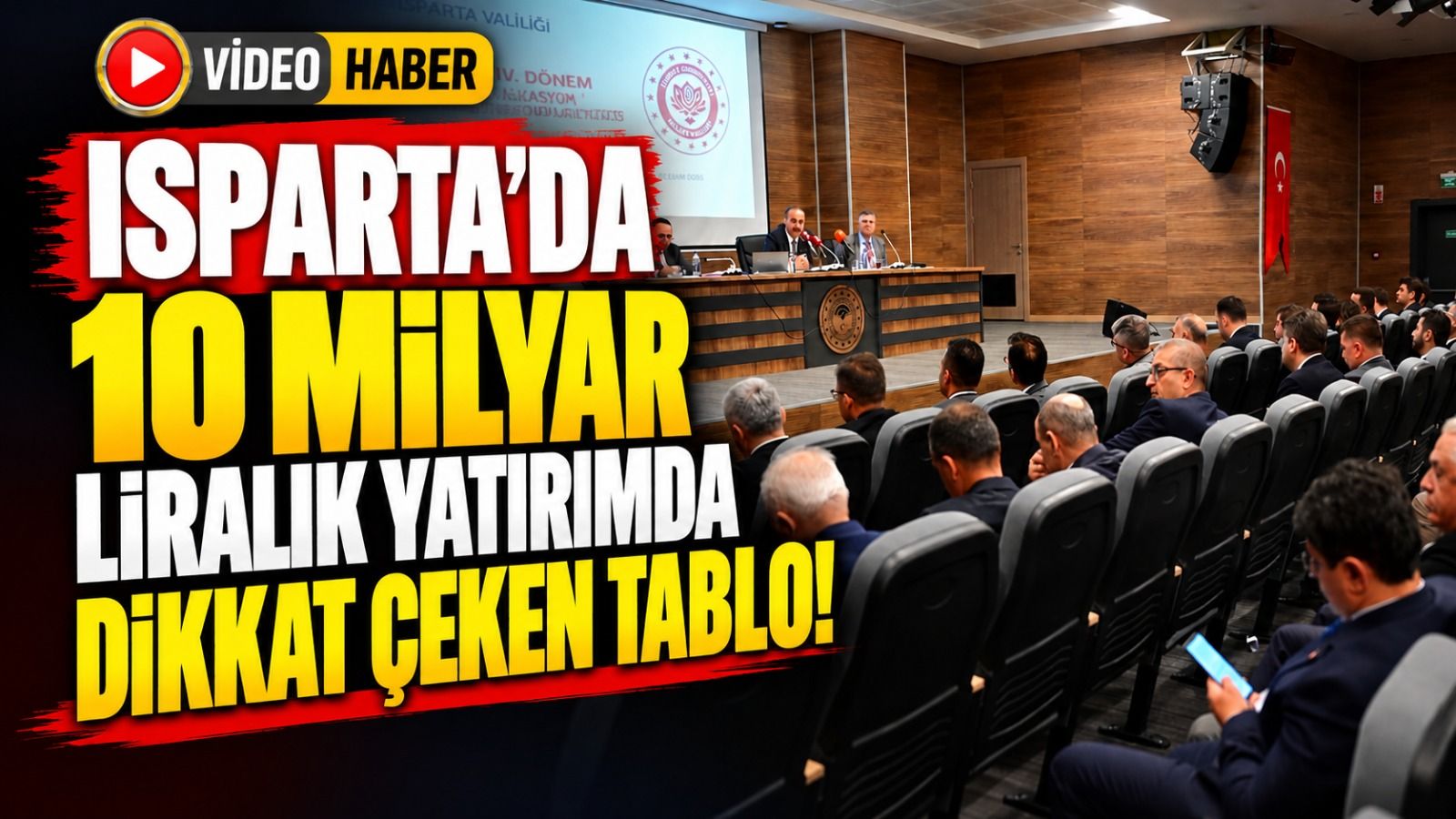ISPARTA'DA 41 MİLYARLIK DEV BÜTÇE!