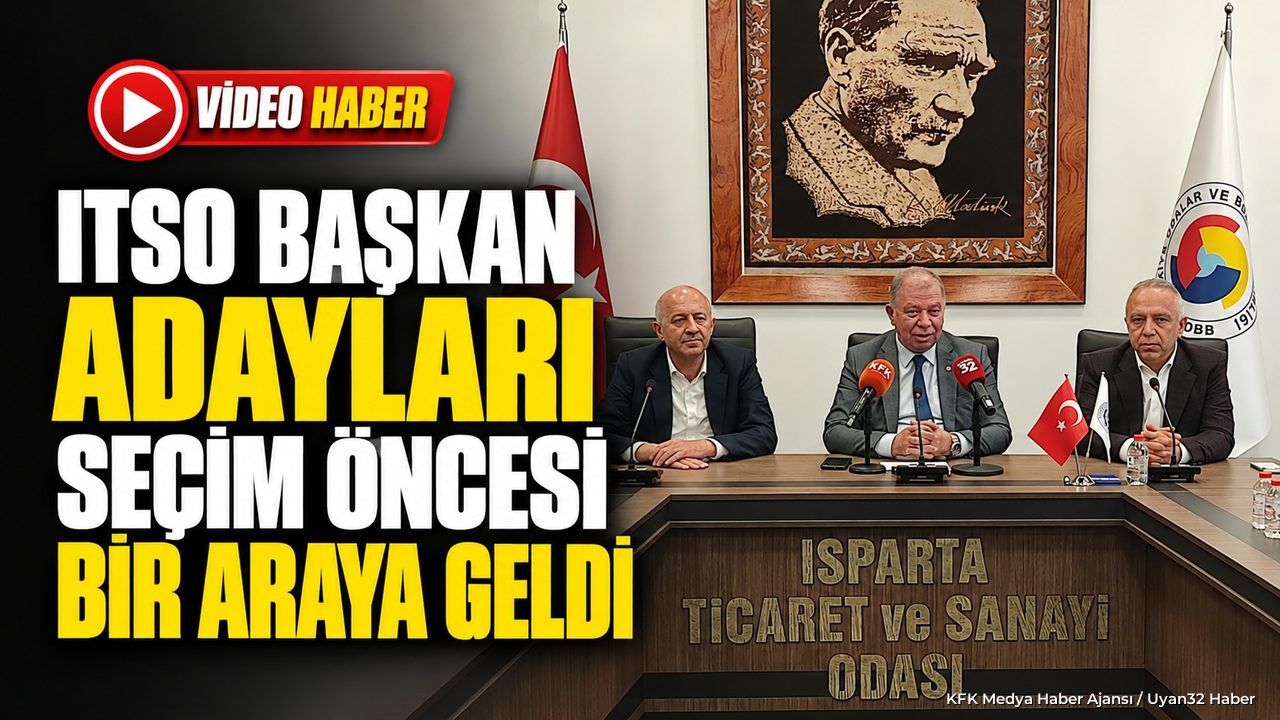 ISPARTA'DA SEÇİM HEYECANI