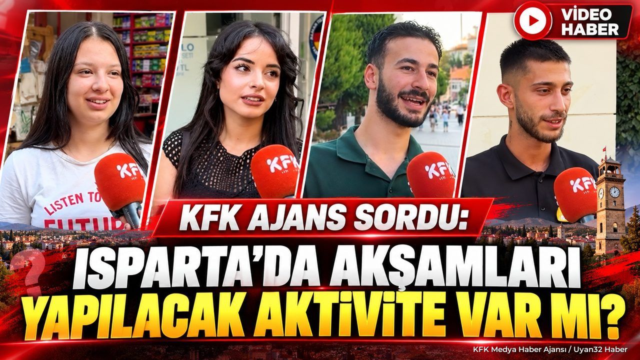 ISPARTA'DA AKTİVİTE SORUSU