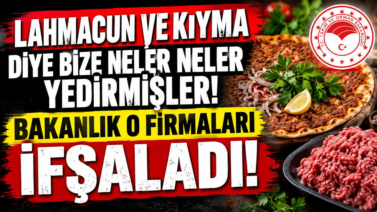 Lahmacun ve Pide diye bize neler neler yedirmişler! Bakanlık o firmaları ifşaladı