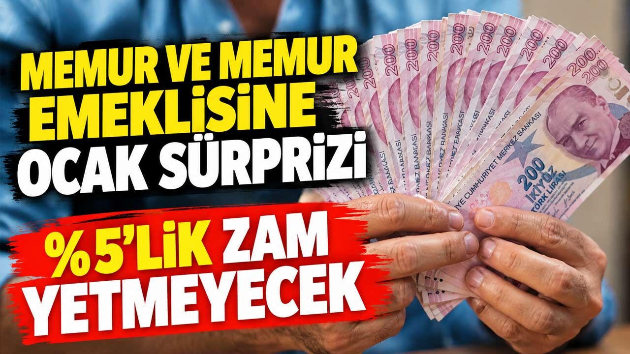 Memur ve memur emeklisine Ocak sürprizi: %5'lik zam yetmeyecek, gözler 3 aylık rakamda