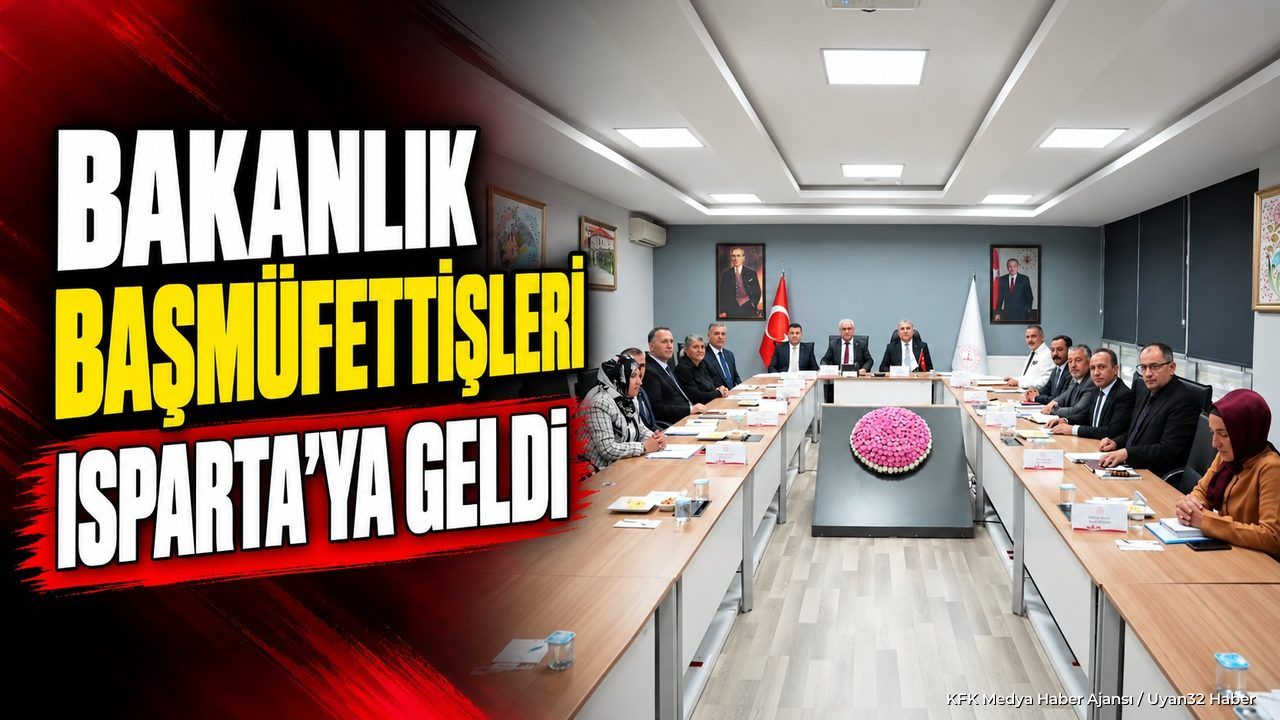 ISPARTA’DA EĞİTİM DENETİMİ