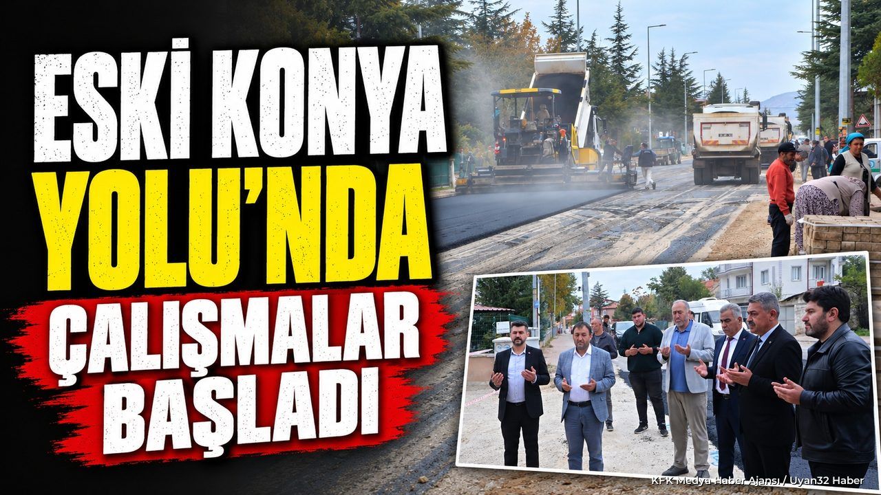 ESKİ KONYA YOLUNDA İLK ASFALT!