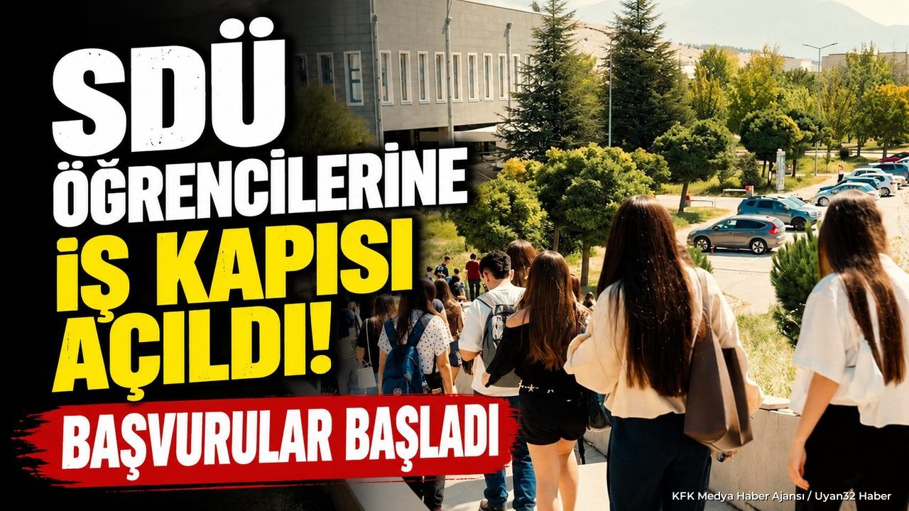 SDÜ'DE 1259 ÖĞRENCİYE İŞ!