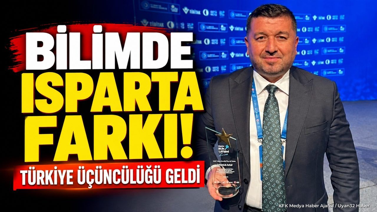 ISPARTA'YA TÜBİTAK'TAN BÜYÜK ÖDÜL