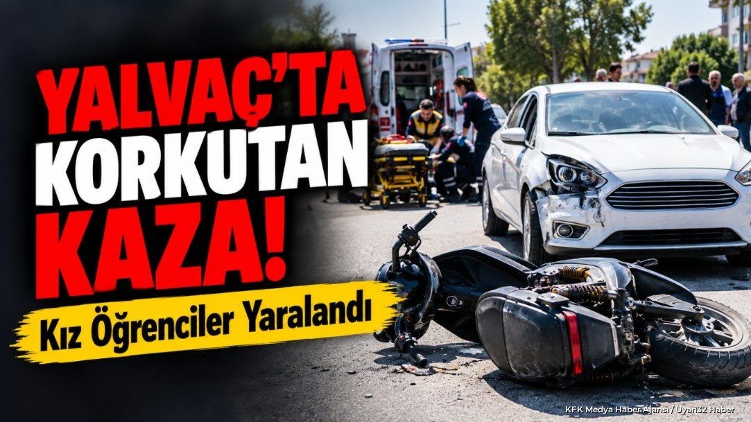 Yalvaç’ta Kız Öğrencilerin de Bulunduğu Kaza Korkuttu