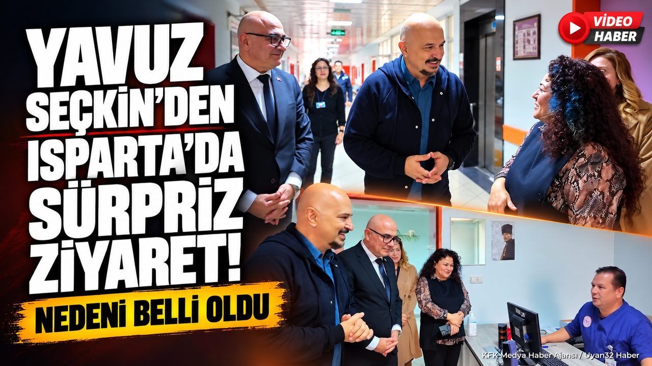 YAVUZ SEÇKİN'DEN ISPARTA'DA SÜRPRİZ ZİYARET!