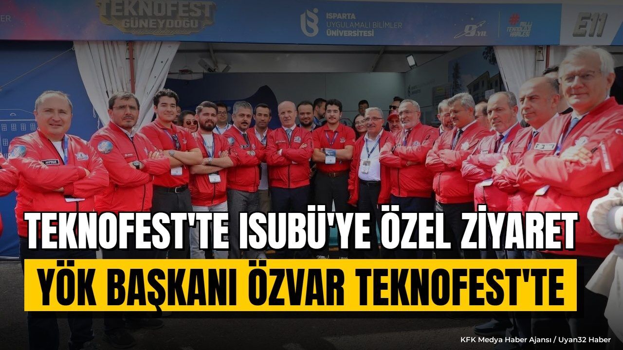 TEKNOFEST'TE ISUBÜ'YE ÖZEL ZİYARET