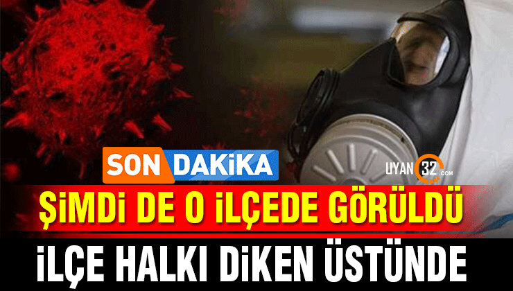 Mutasyon Koronavirüs Şimdi de Uluborlu'da Tespit Edildi, İlçe Halkı Diken Üstünde!
